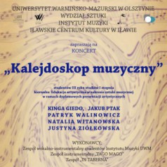 Koncert dyplomowy "Kalejdoskop muzyczny" w Iławie