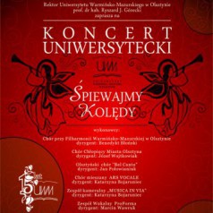 Uniwersytecki koncert świąteczny Chóru przy Filharmonii Warmińsko-Mazurskiej w Olsztynie. Katedra 6 stycznia 2014 