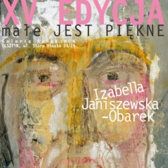Prace Izabelli Janiszewskiej-Obarek na wystawie "Małe jest piękne" w Galerii Rynek MOK