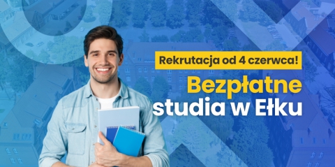 rekrutacja UWM od 4 czerwca, bezpłatne studia w Ełku