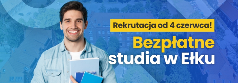 rekrutacja UWM od 4 czerwca, bezpłatne studia w Ełku