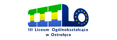 III Liceum Ogólnokształcące im. Unii Europejskiej w Ostrołęce
