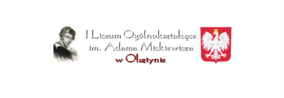 I Liceum Ogólnokształcące im. Adama Mickiewicza w Olsztynie