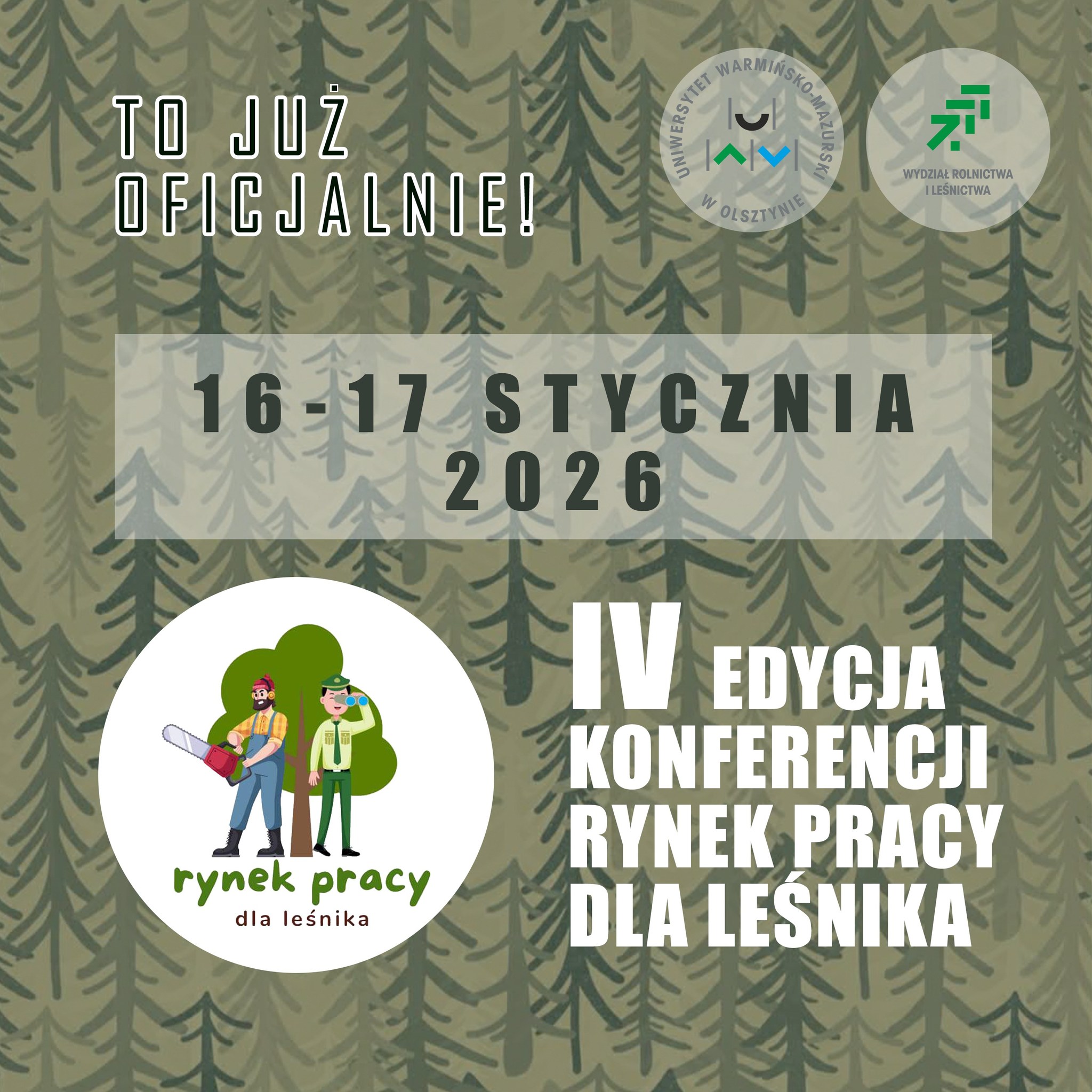 plakat zapowiadający konferencję pt. "Rynek pracy dla leśnika" 