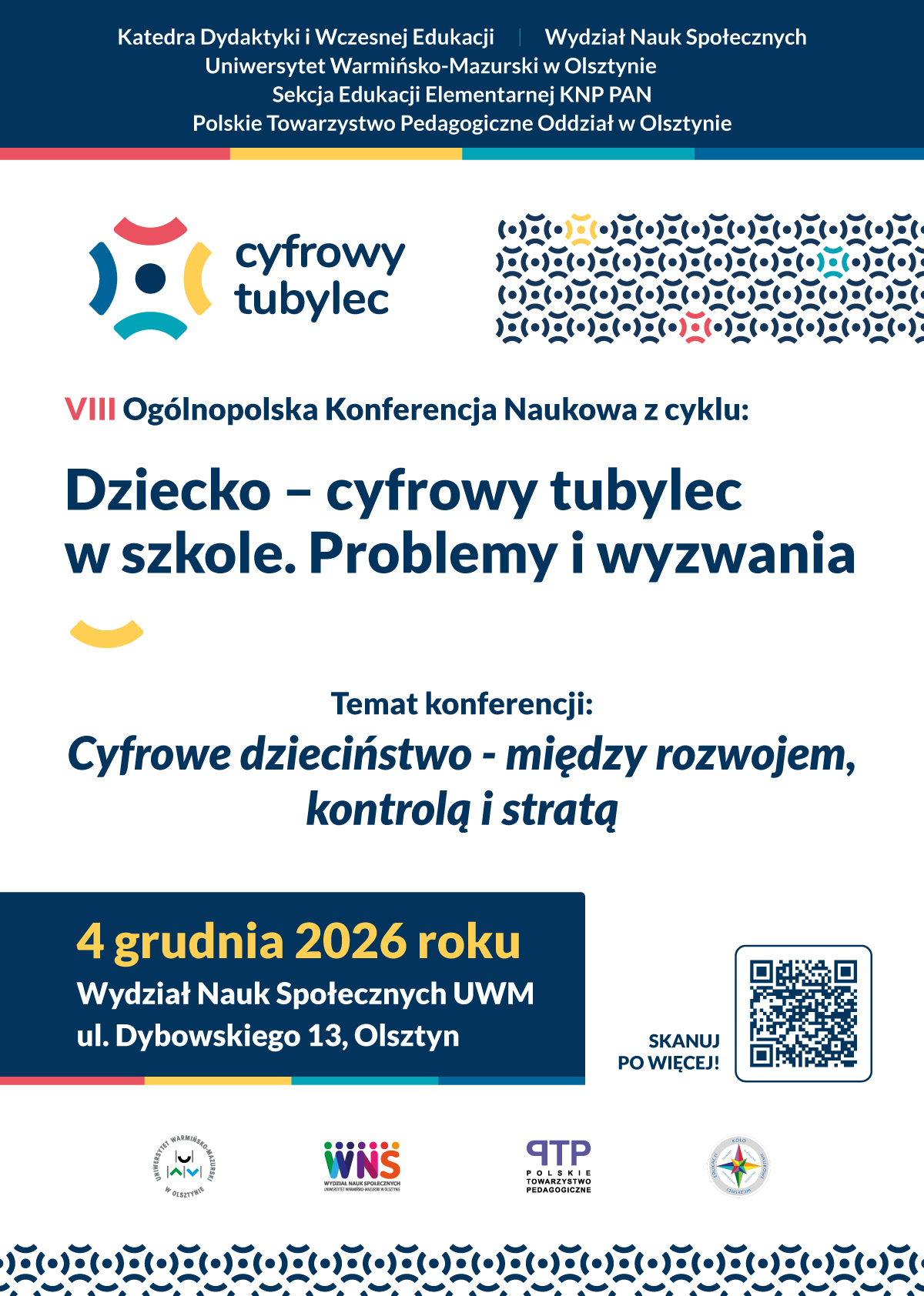 Plakat zapowiadający konferencję pt. "Dziecko - cyfrowy tubylec w szkole"