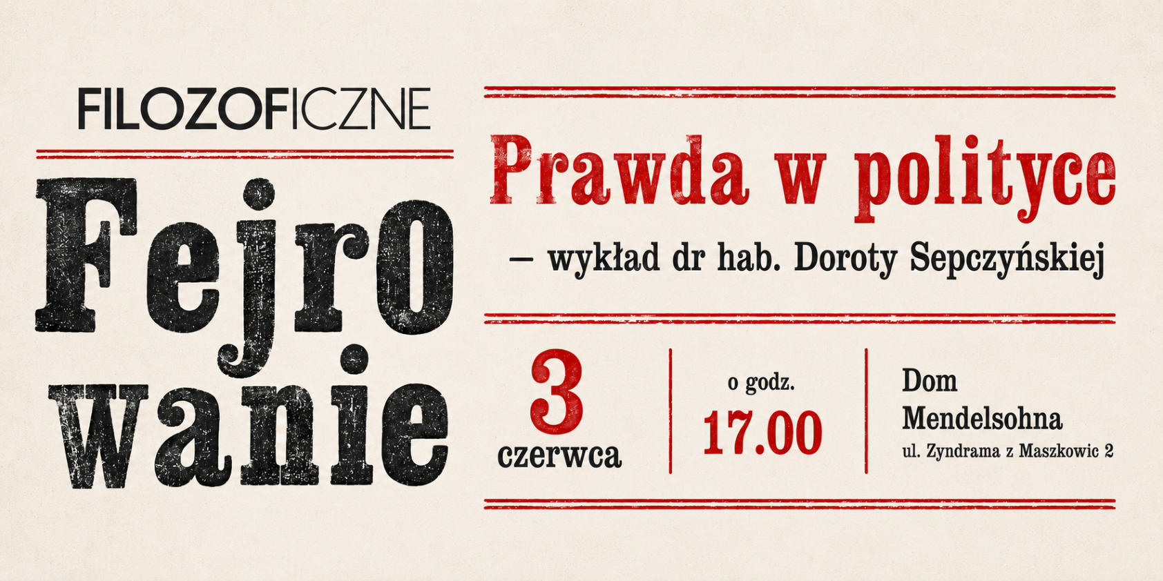 Plakat zapowiadający wykład pt. "Prawda w polityce" 