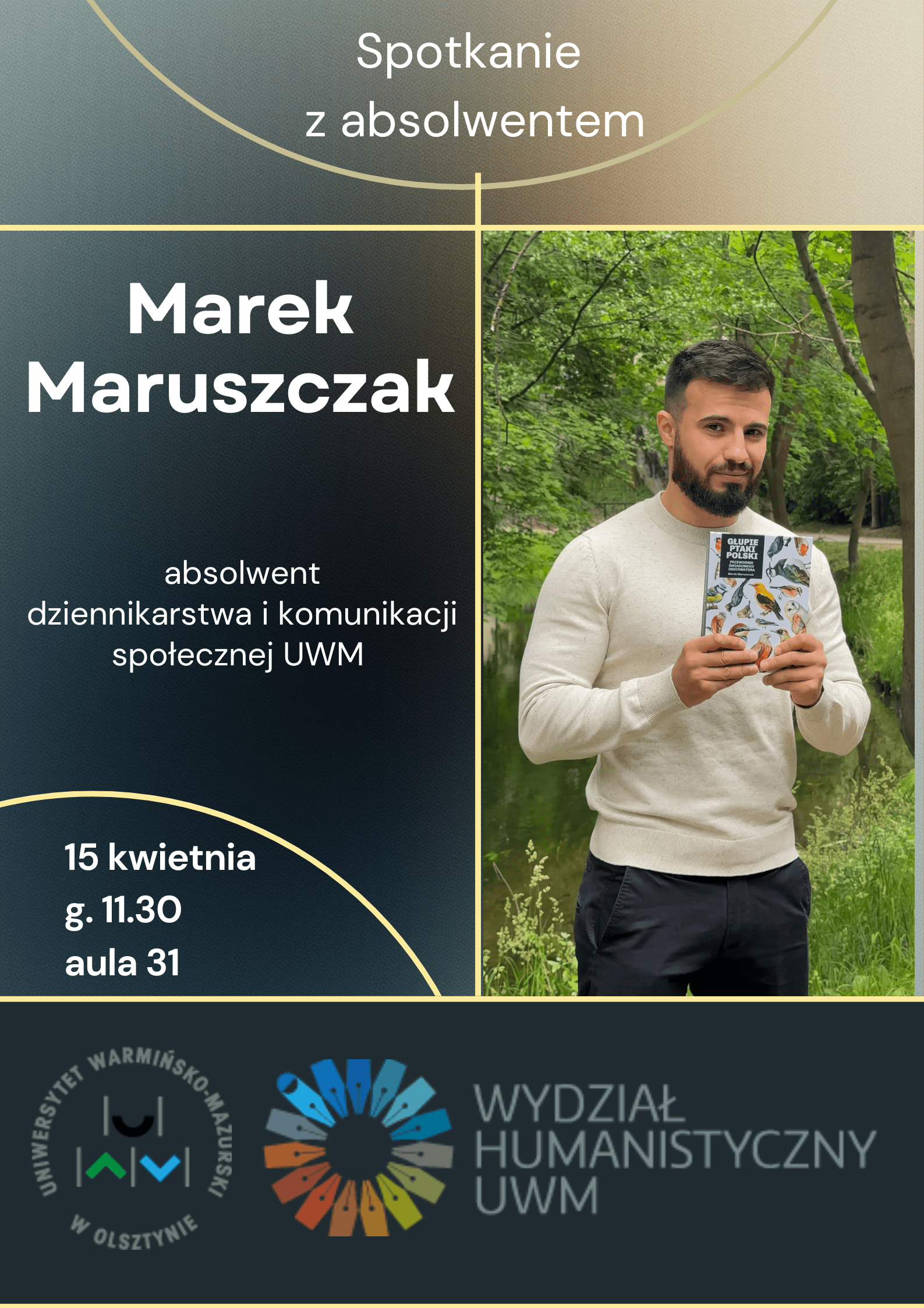plakat promujący spotkanie z dr. Markiem Maruszczakiem