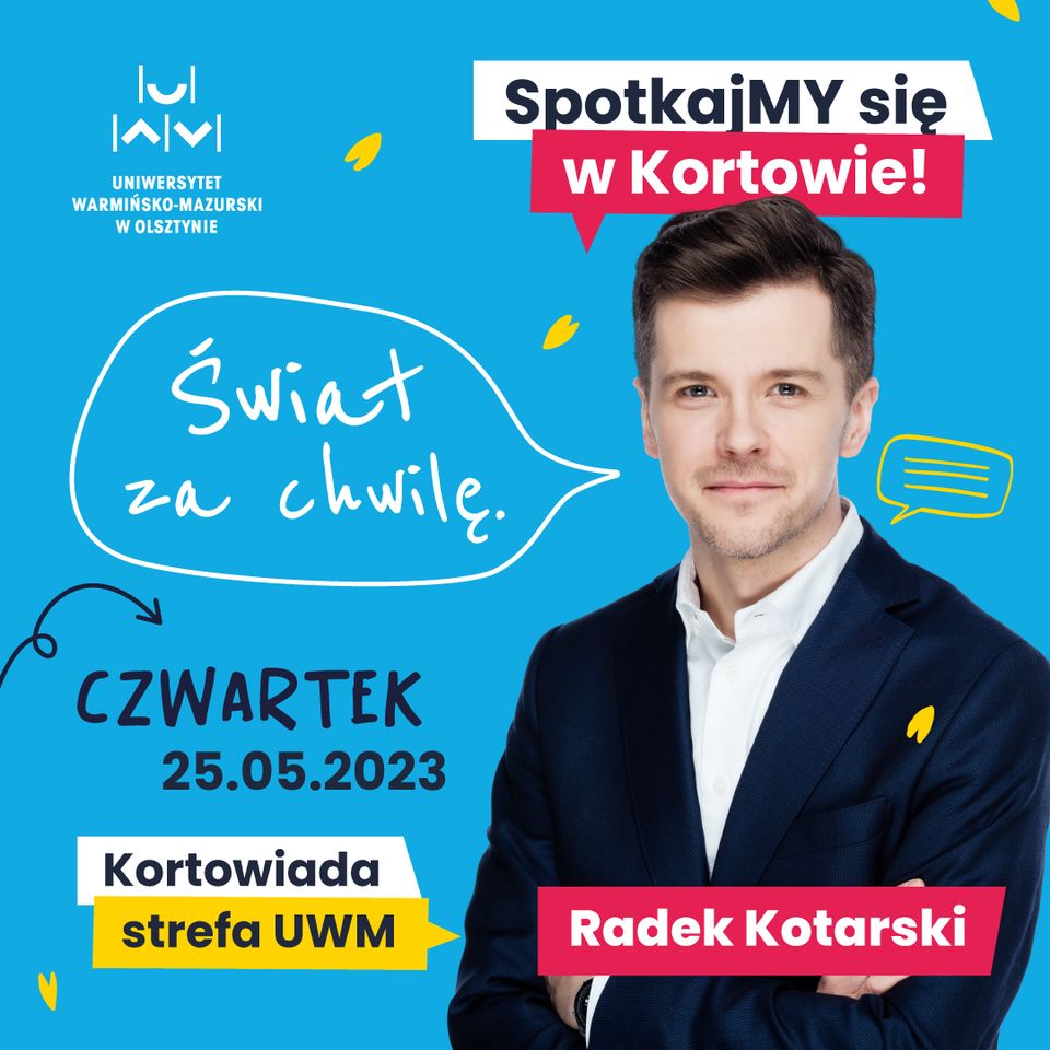 Radek Kotarski w strefie spotkań UWM