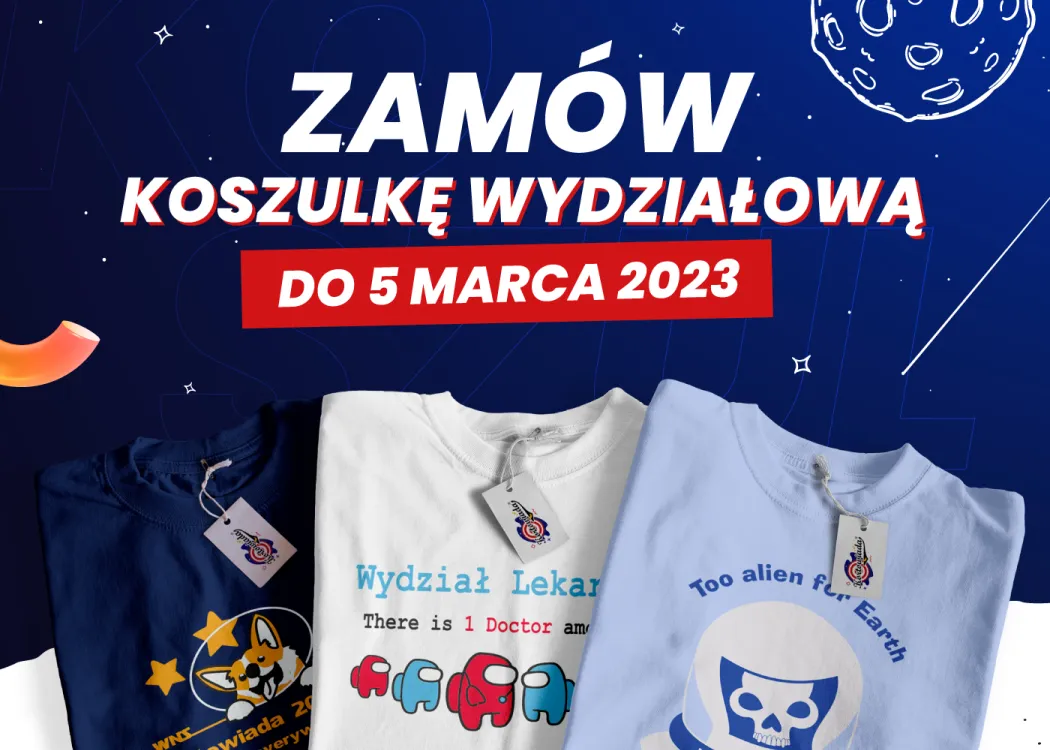grafika z tekstem zamów koszulkę wydziałową do 5 marca 2023, wizualizacja 3 koszulek