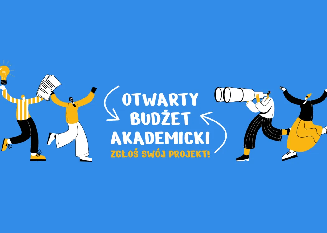 Otwarty Budżet Akademicki - grafika zachęcająca do zgłaszania projektów