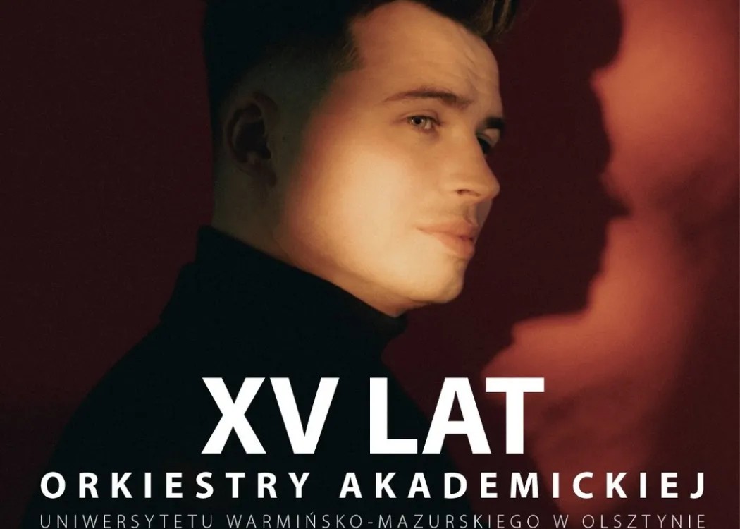 Krzysztof Iwaneczko gwiazdą koncertu z okazji XV-lecia Orkiestry Akademickiej UWM