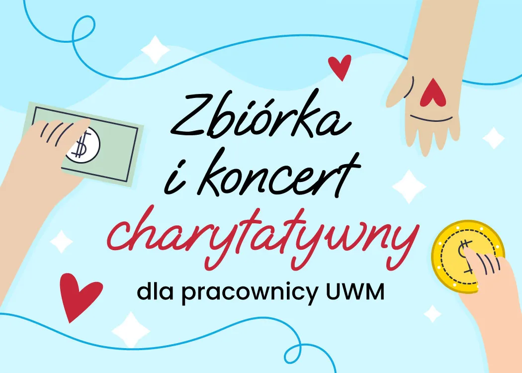 zbiórka i koncert dla pracownicy UWM