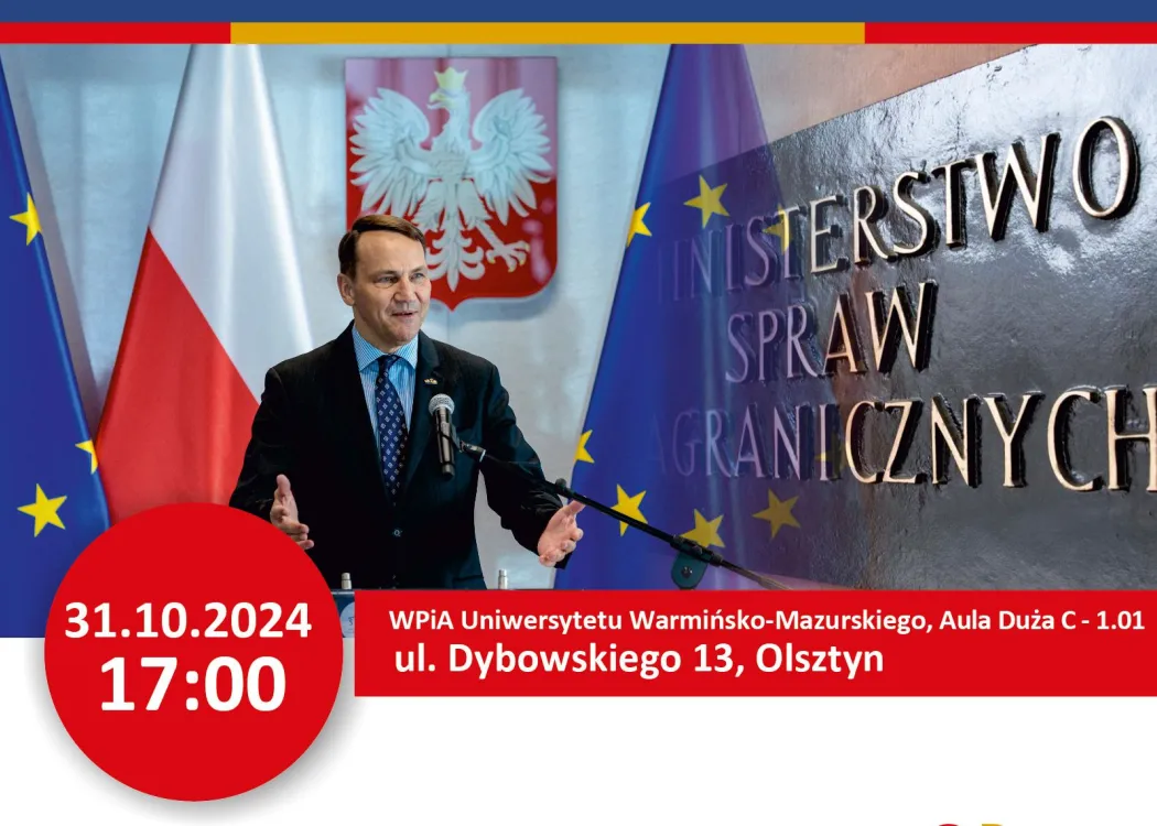 Wykład otwarty z Ministrem Spraw Zagranicznych Radosławem Sikorskim