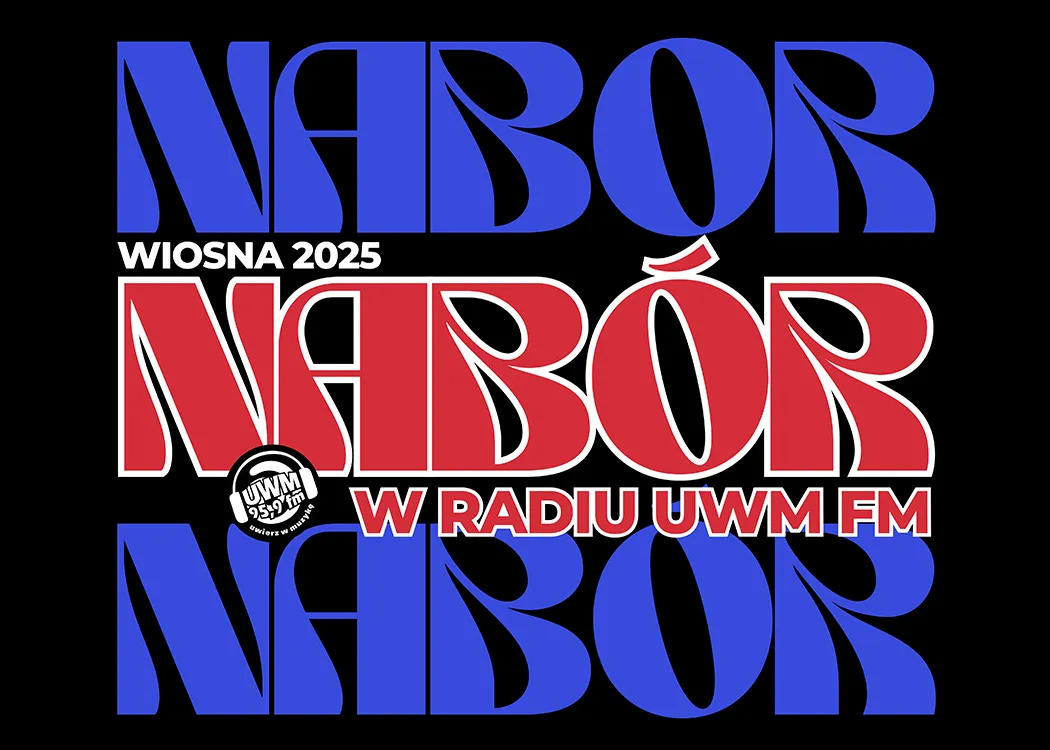 Wiosenny nabór do Radia UWM FM 