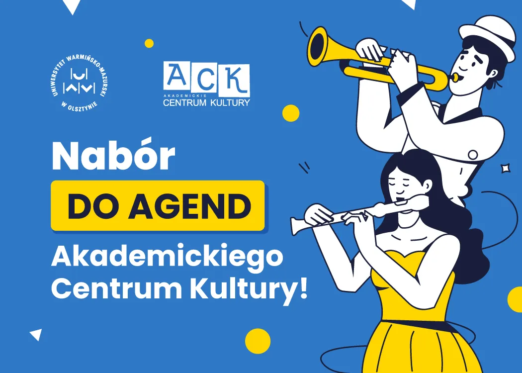 Grafika zawierająca tekst: nabór do agend akademickiego centrum kultury