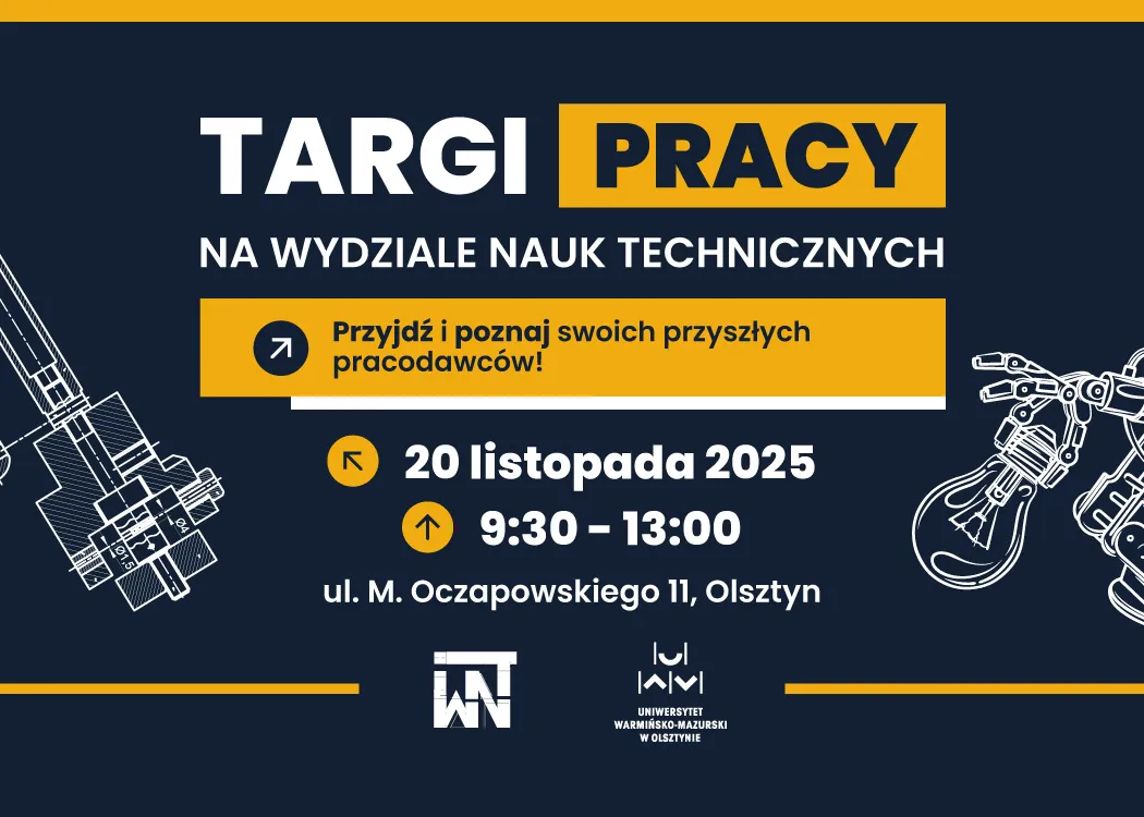 plakat zapowiadający Targi Pracy na Wydziale Nauk Technicznych 