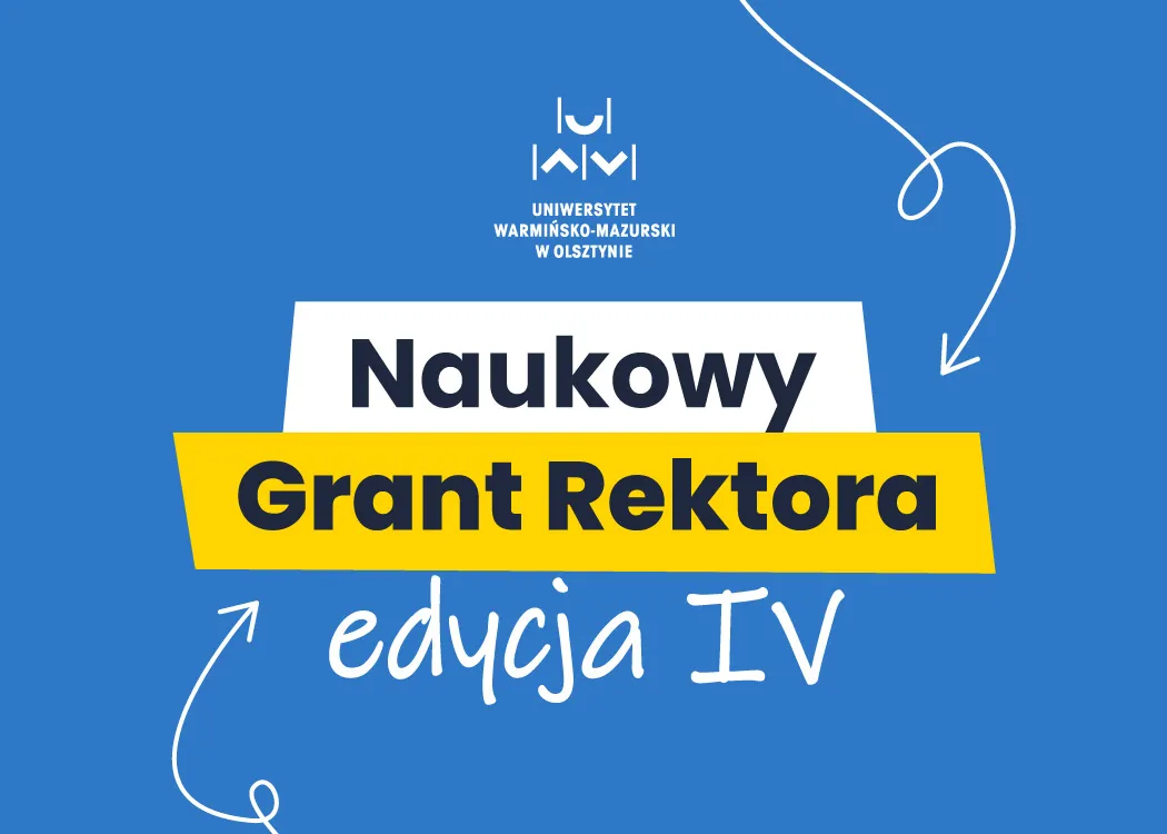 Grafika z napisem Naukowy Grant Rektora. Edycja IV