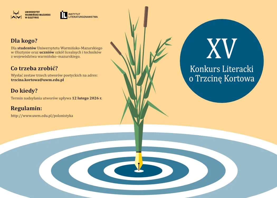 plakat promujący XV edycję Konkursu Literackiego o Trzcinę Kortowa