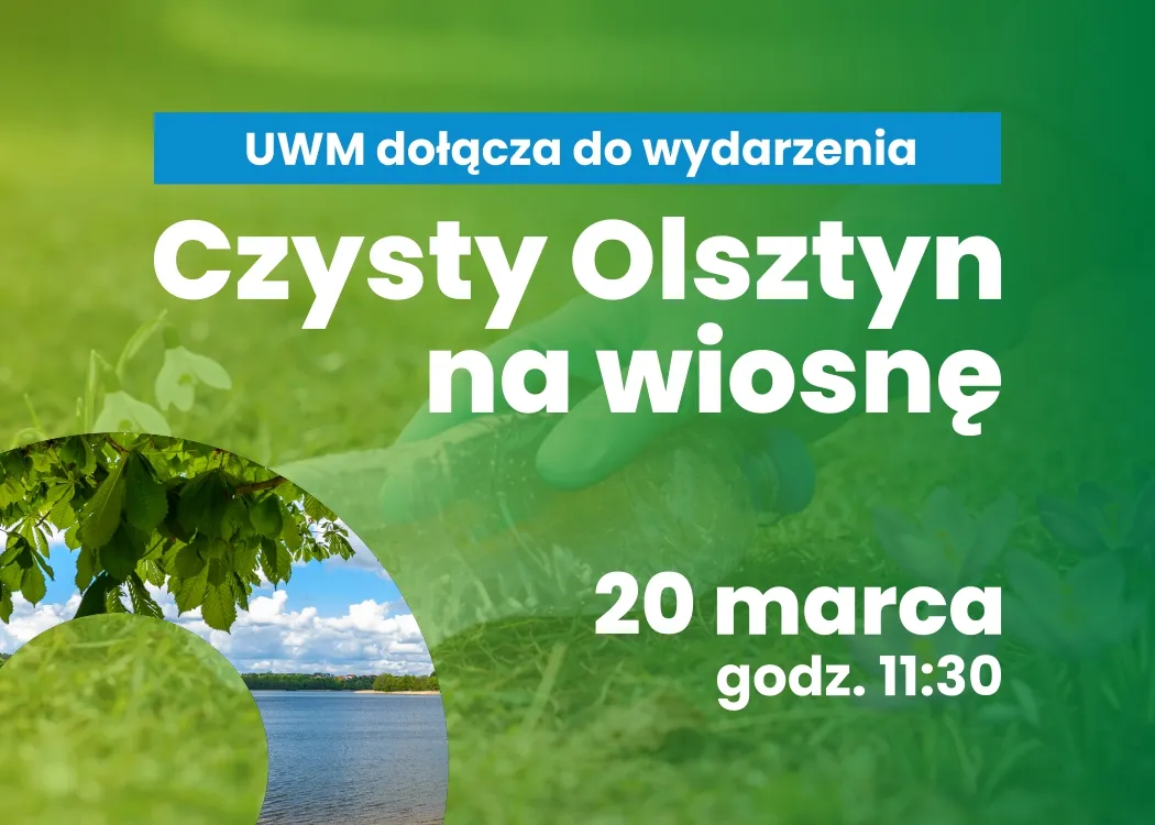 Grafika promująca akcję "Czysty Olsztyn na wiosnę" realizowaną na UWM