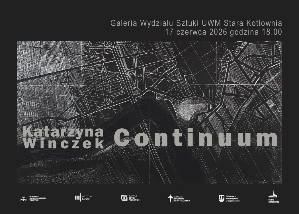 plakat promujący wernisaż wystawy prac prof. Katarzyny Winczek pt. "Continuum"