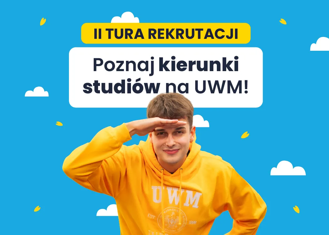 grafika z informacja poznaj kierunki studiow na uwm w drugiej turze rekrutacji