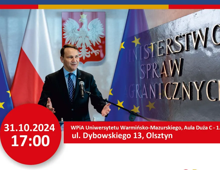 Wykład otwarty z Ministrem Spraw Zagranicznych Radosławem Sikorskim