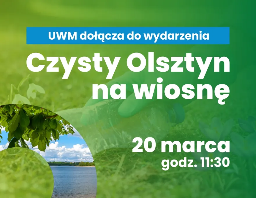 Grafika promująca akcję "Czysty Olsztyn na wiosnę" realizowaną na UWM