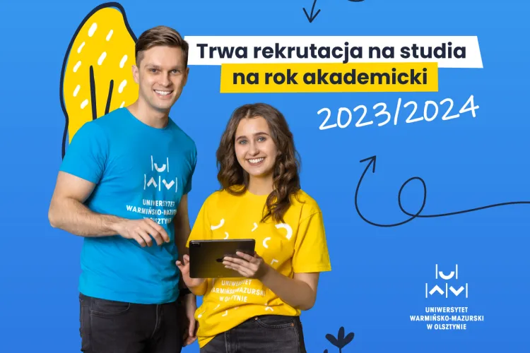 Zrekrutuj się na Uniwersytet Warmińsko-Mazurski w Olsztynie, trwa rekrutacja na rok akademicki 2023/2024