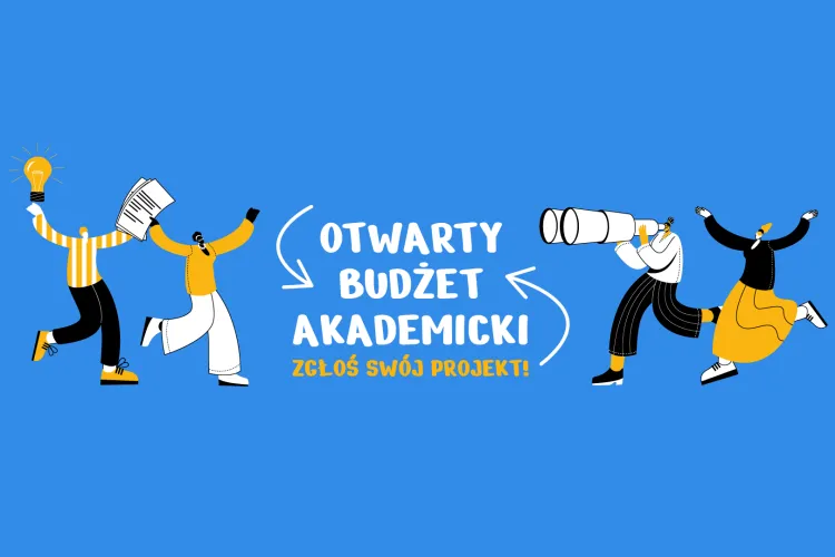 Otwarty Budżet Akademicki - grafika zachęcająca do zgłaszania projektów