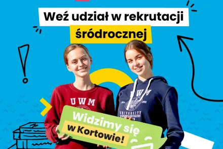 Rekrutacja śródroczna na UWM - studiuj w Kortowie!