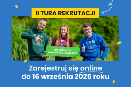 Nie odkładaj marzeń! Druga tura rekrutacji na studia na UWM
