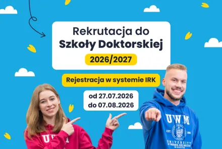 Już wkrótce rusza rekrutacja do Szkoły Doktorskiej UWM!